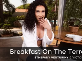 VRT - Breakfast On The Terrace - Sthefany Venturiny VR Porn