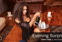 VRP - Evening Surprise - Tina Fire VR Porn