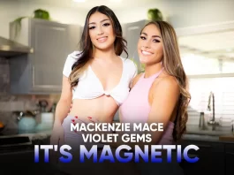 SLR Originals - It's Magnetic - Mackenzie Mace & Violet Gems VR Porn