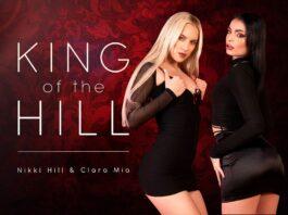 BadoinkVR - King Of The Hill - Nikki Hill & Clara Mia VRPorn