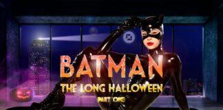 VRCosplayX - Batman: The Long Halloween Part One A XXX Parody - VRPorn